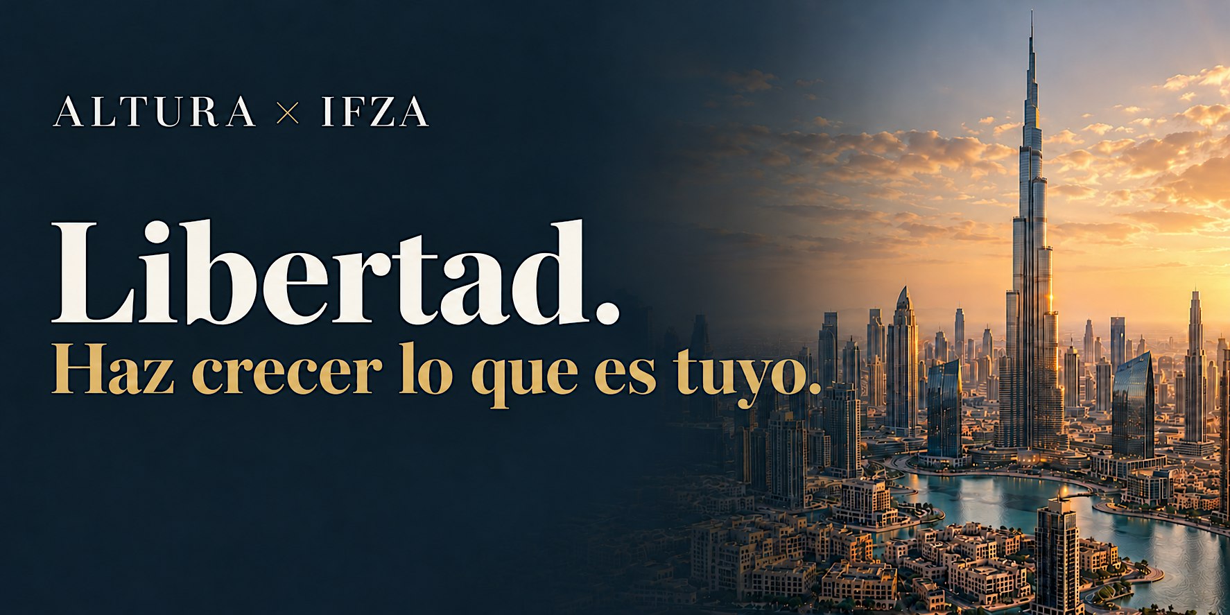 Emprender e invertir en Dubái | ALTURA × IFZA