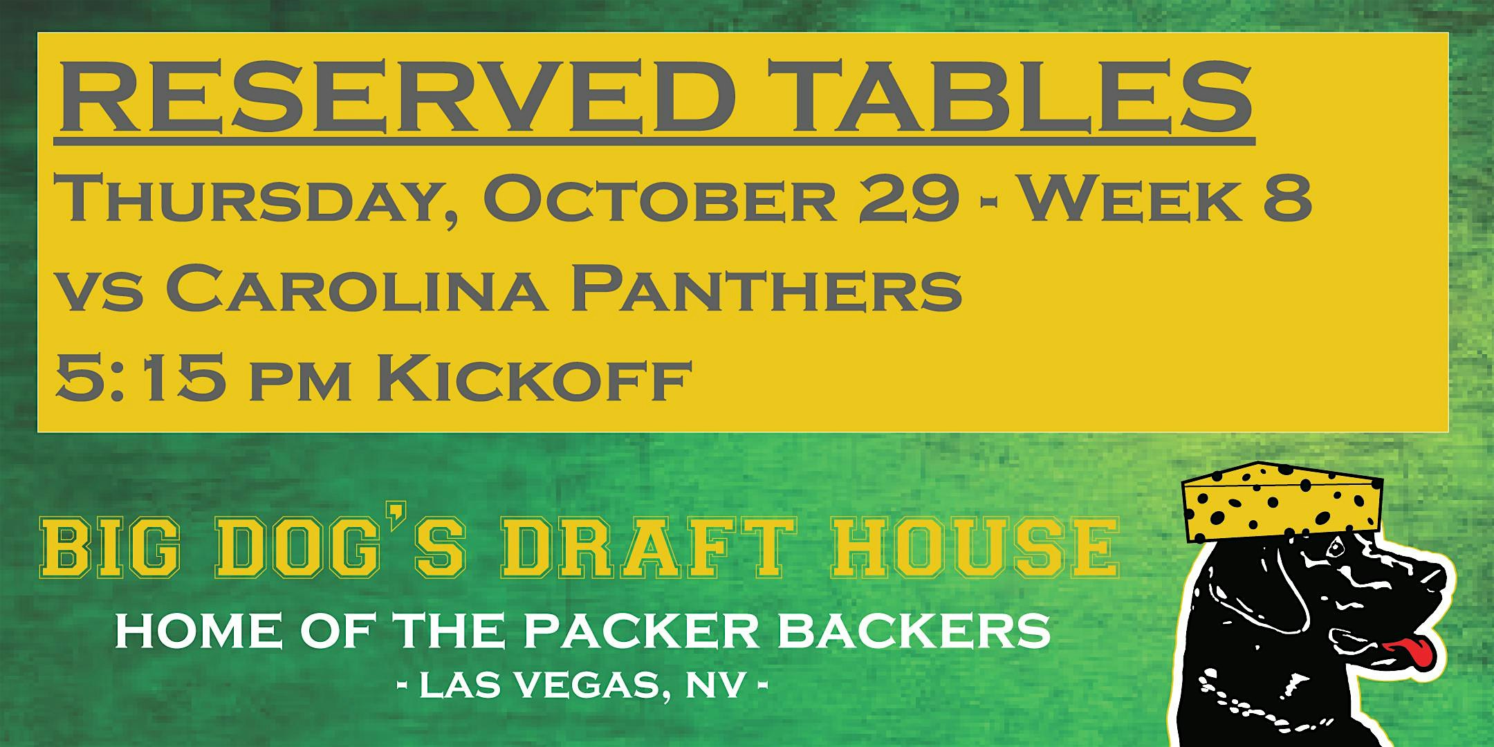 Draft House-Week 8 Packer Game Reserved Tables (Panthers 5:15pm Kickoff)