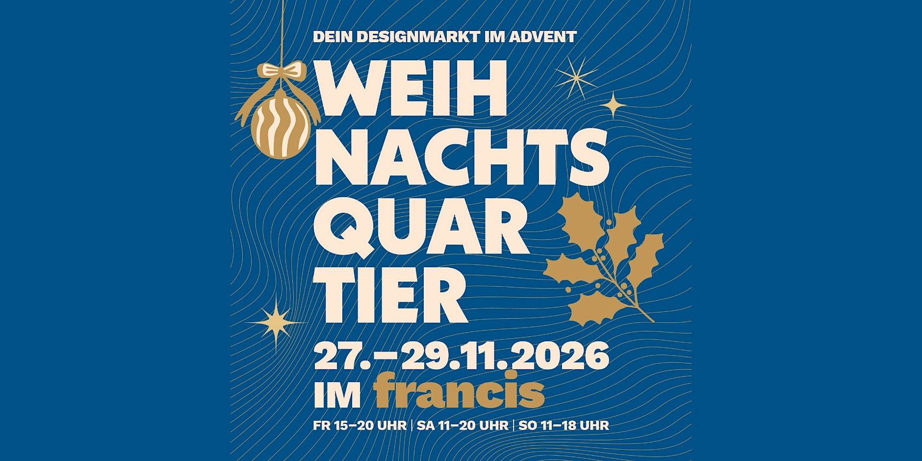 WEIHNACHTSQUARTIER im francis
