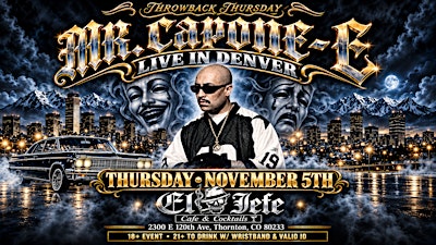 Mr. Capone-E Live November 5th | Thornton, CO