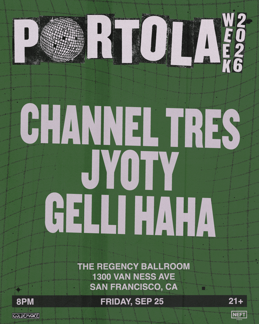 Channel Tres, Jyoty, Gelli Haha - Portola Pre-Party