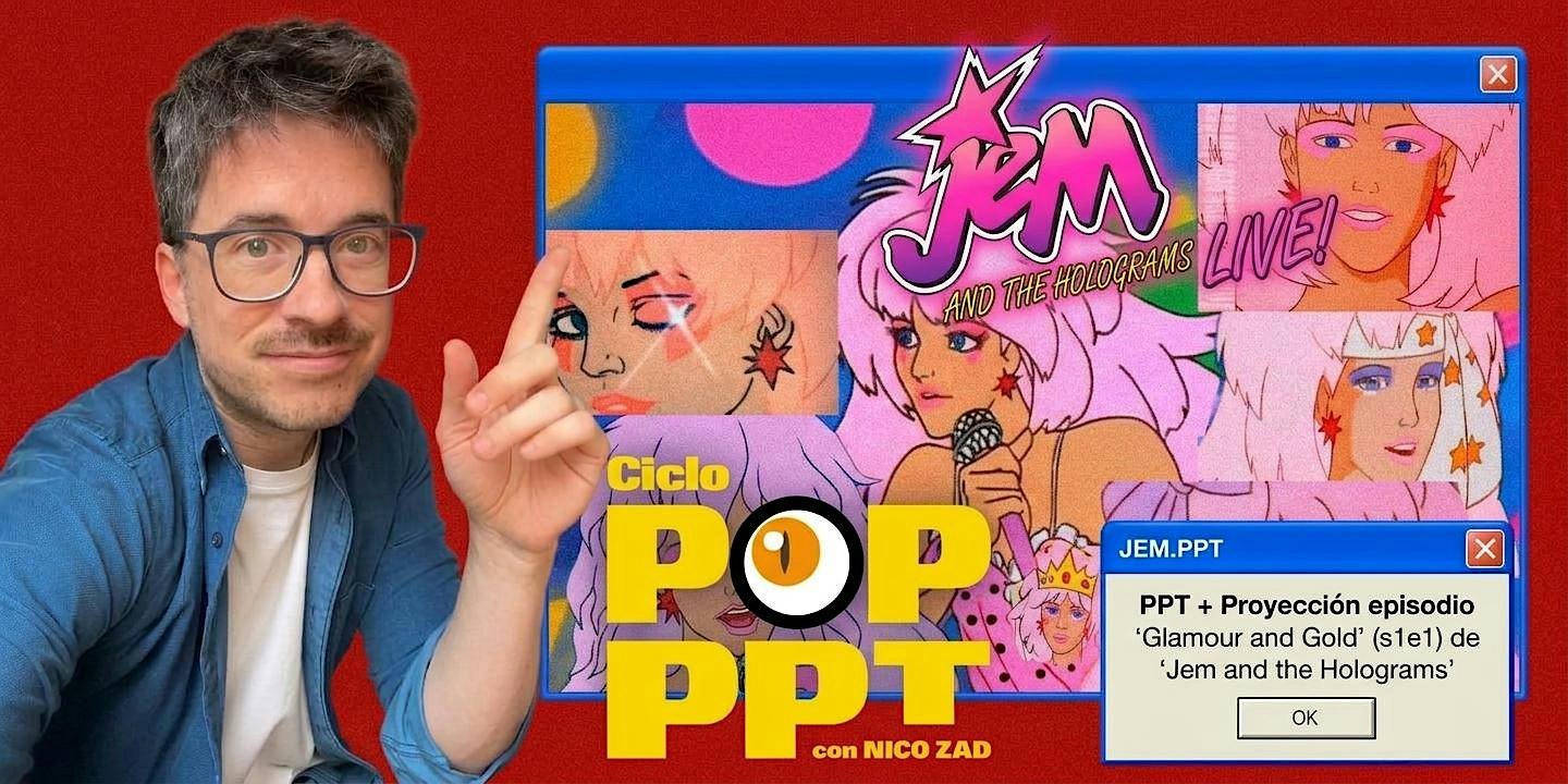 POP.PPT - Edición JEM- Con Nico Zad + Viewing Party + PPT