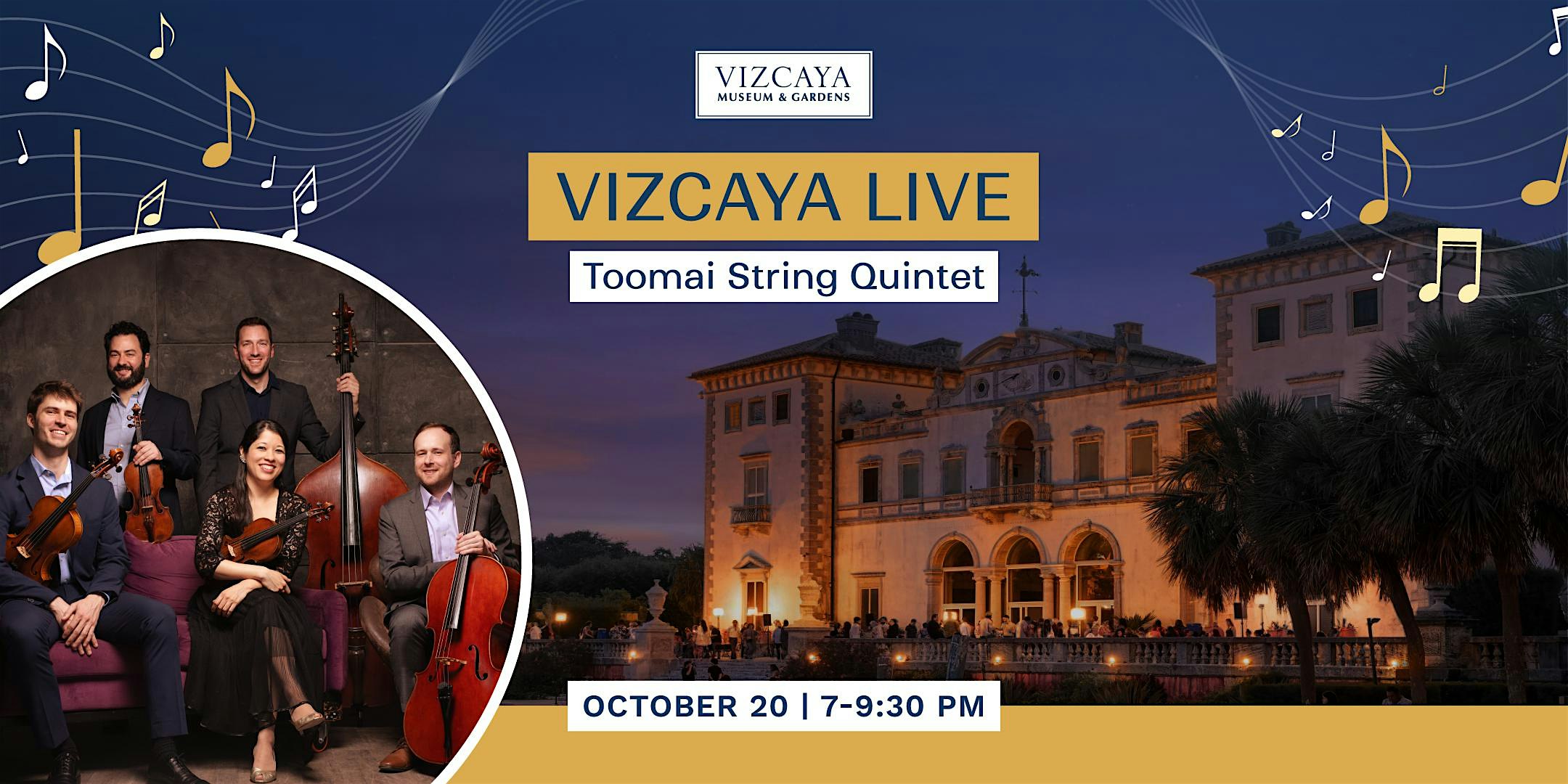 Vizcaya Live: Toomai String Quintet