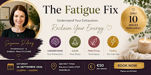 The Fatigue Fix: Why You're Tired and What To Do About It