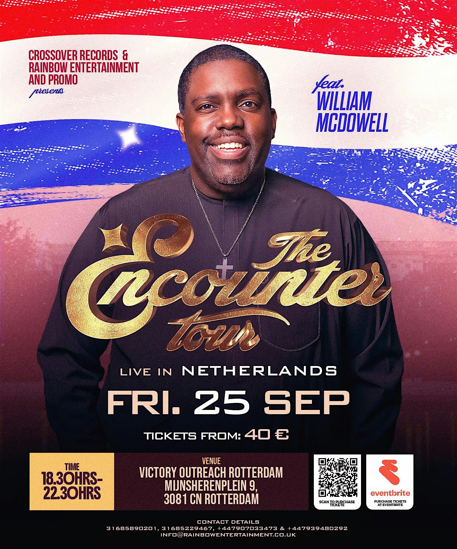 The Encounter Tour Live In Netherlands - Ps William McDowell