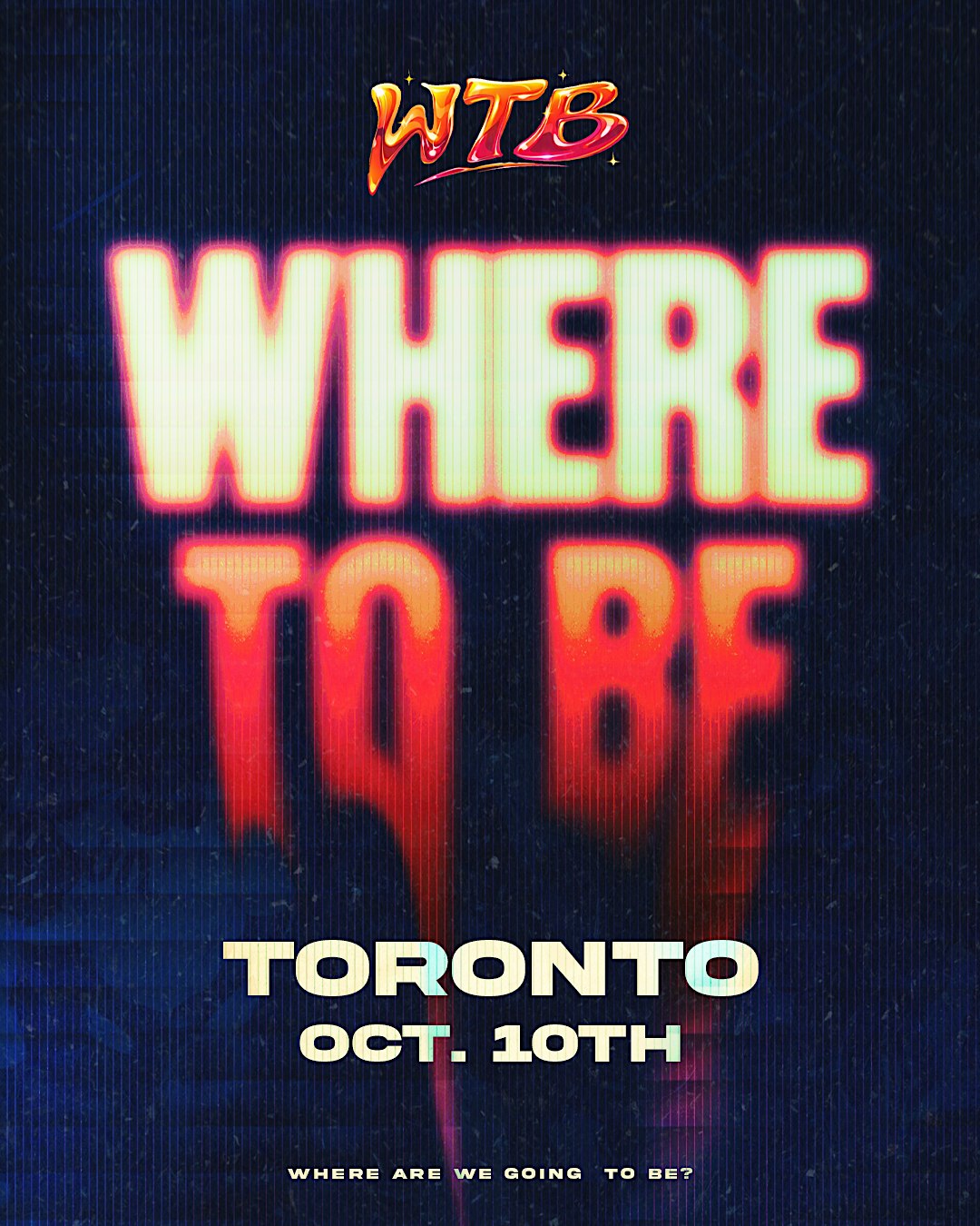 WHERE TO BE