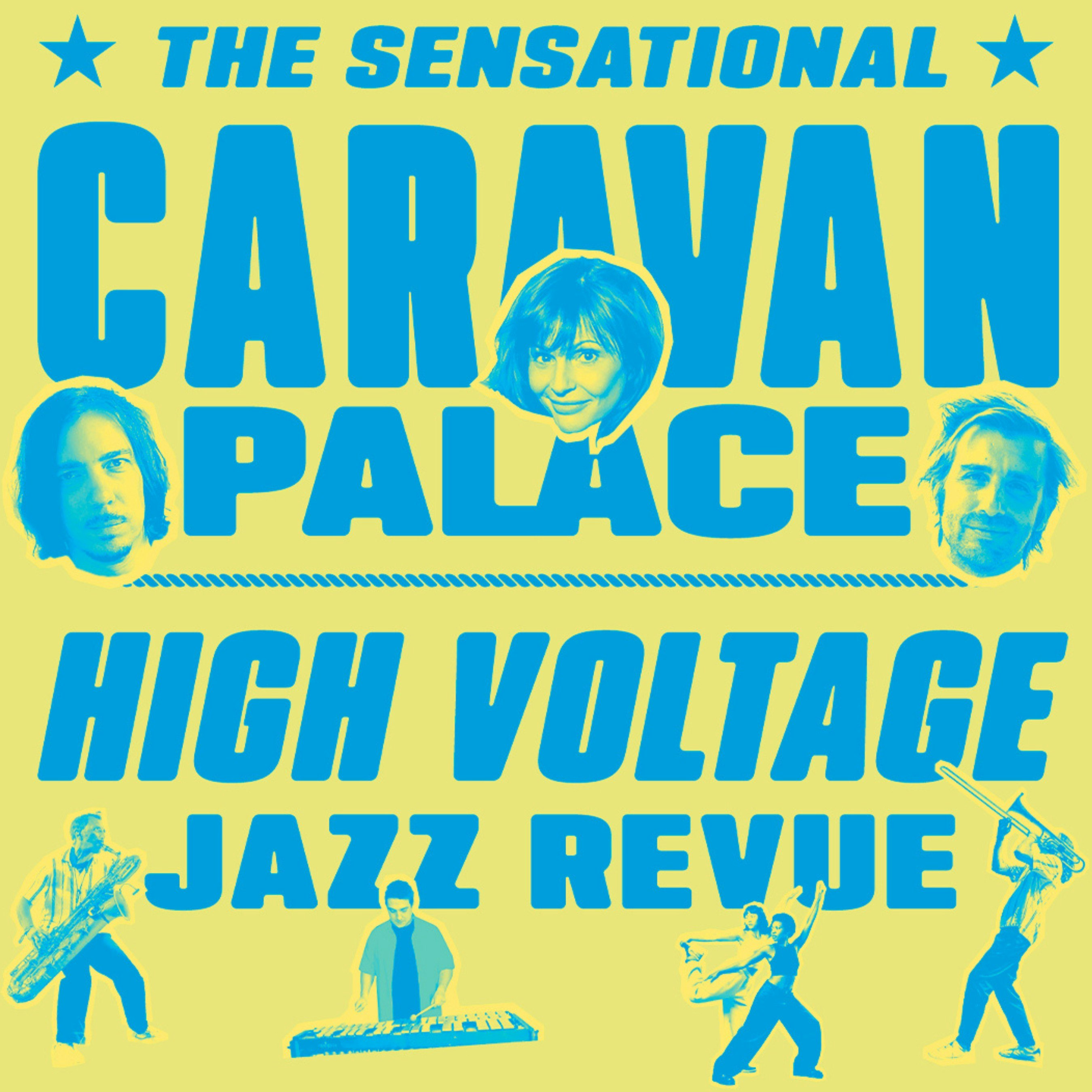 Caravan Palace 