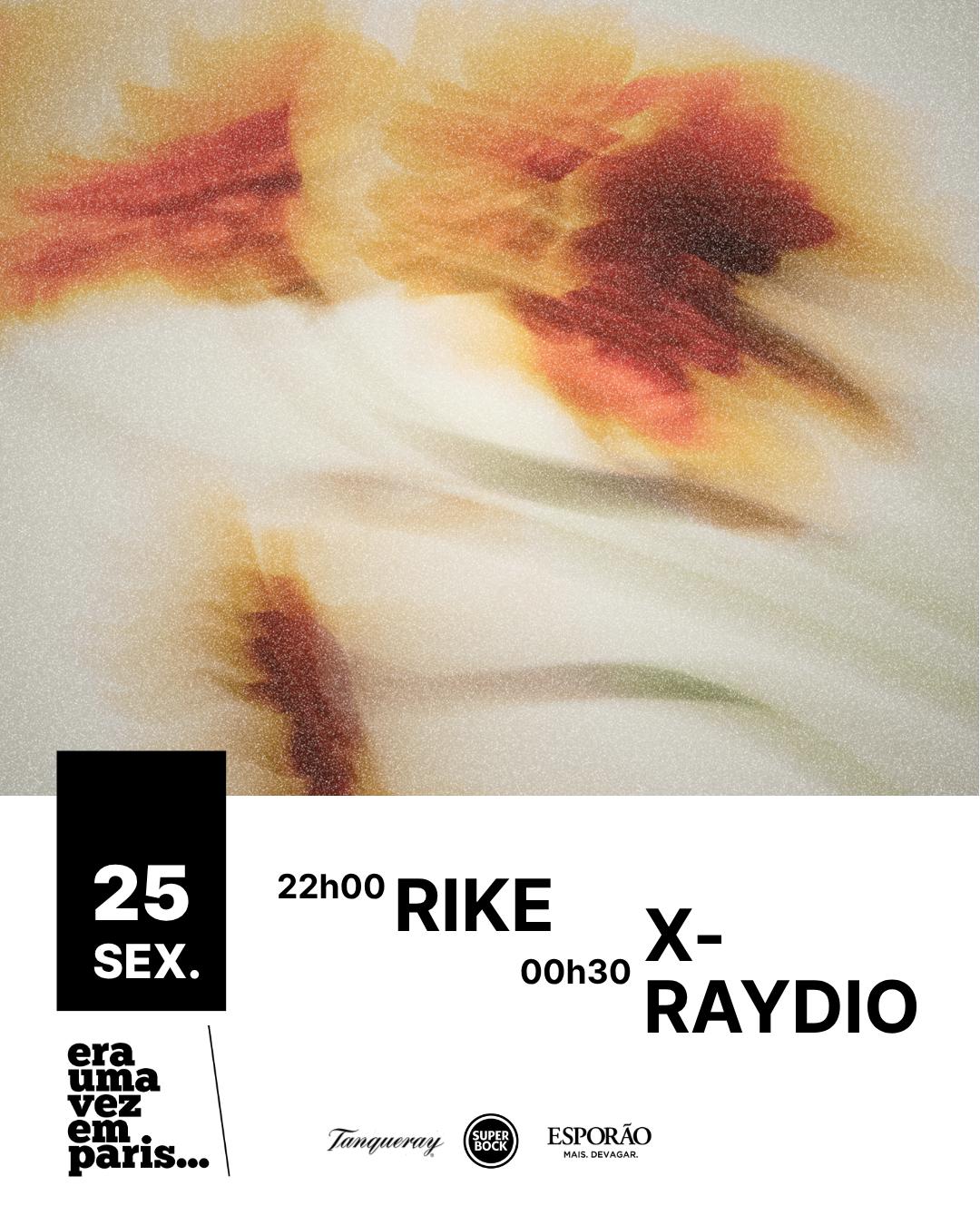 Rike + X-Raydio