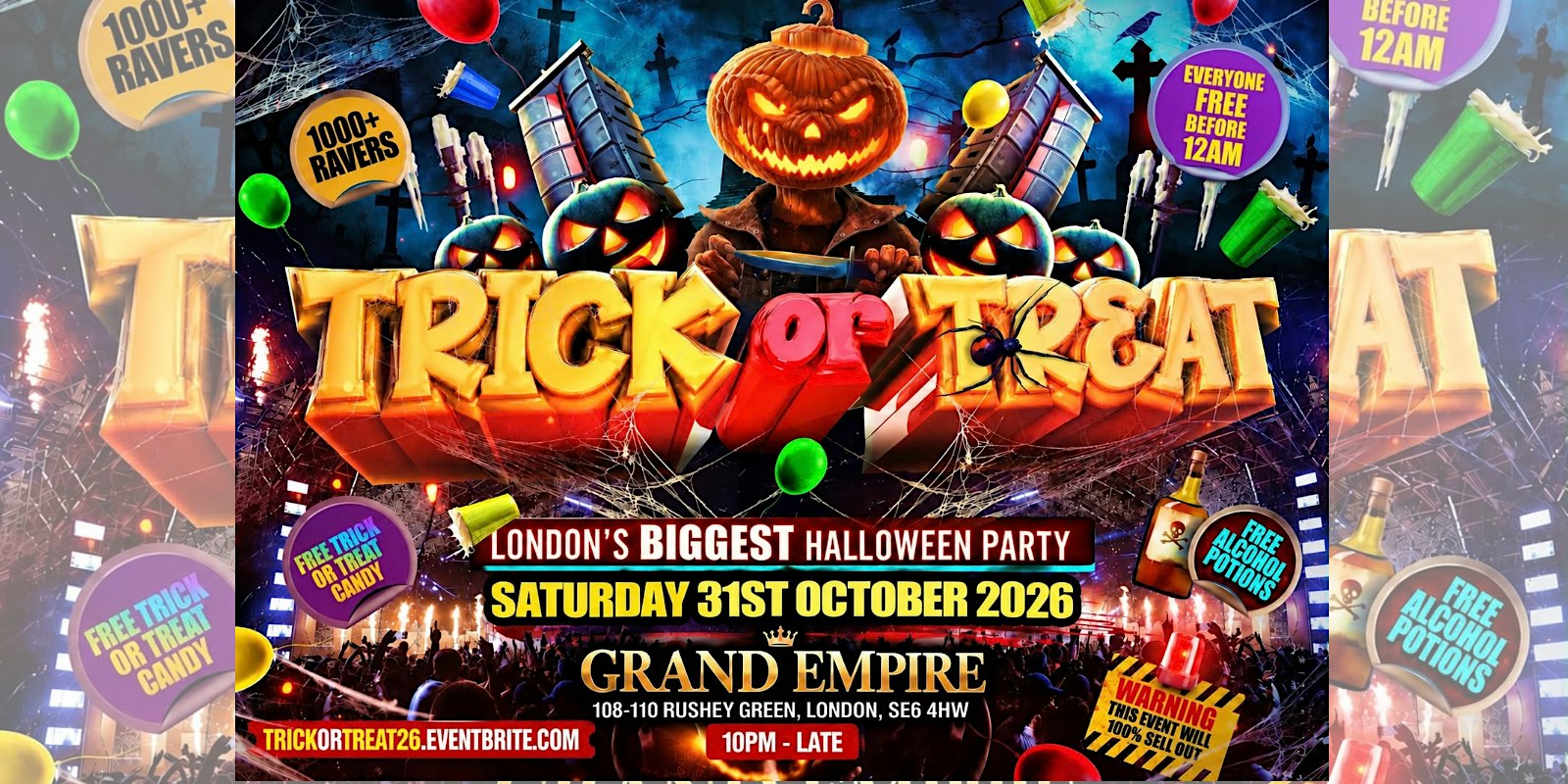 Trick or Treat - London's Biggest Halloween Party - Everyone Free Before 12AM