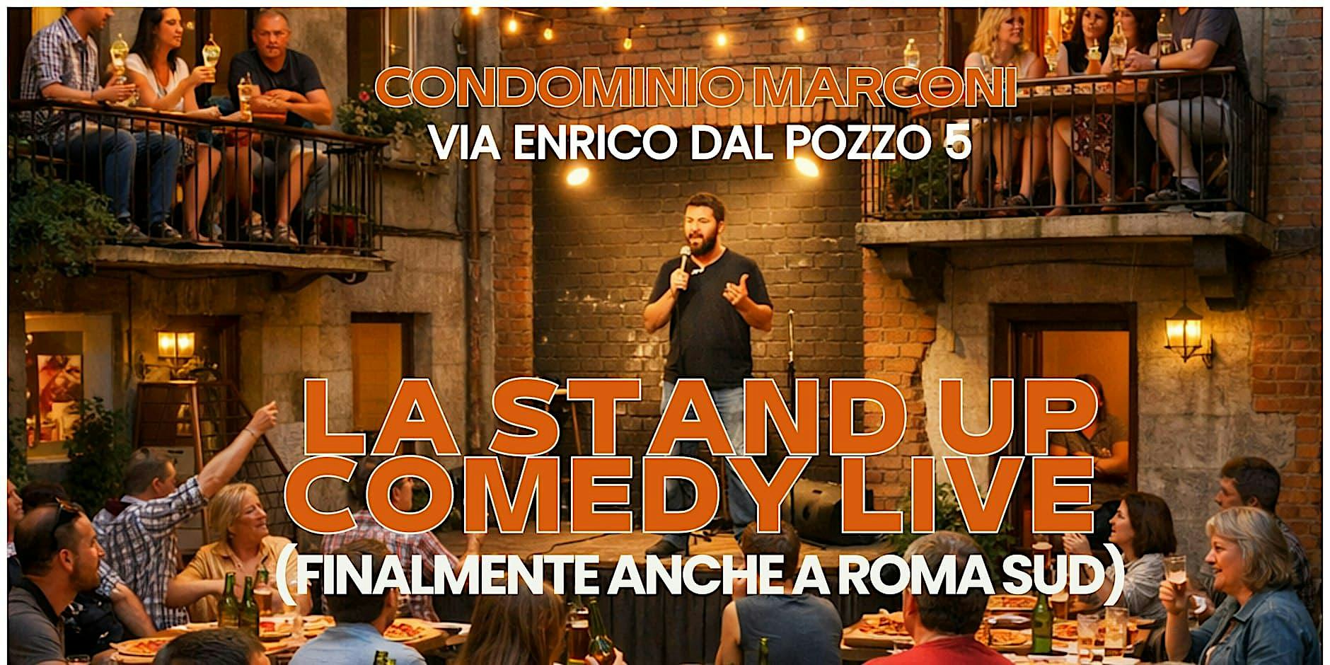 La Stand Up Comedy a Roma Sud