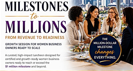 Milestones to Millions