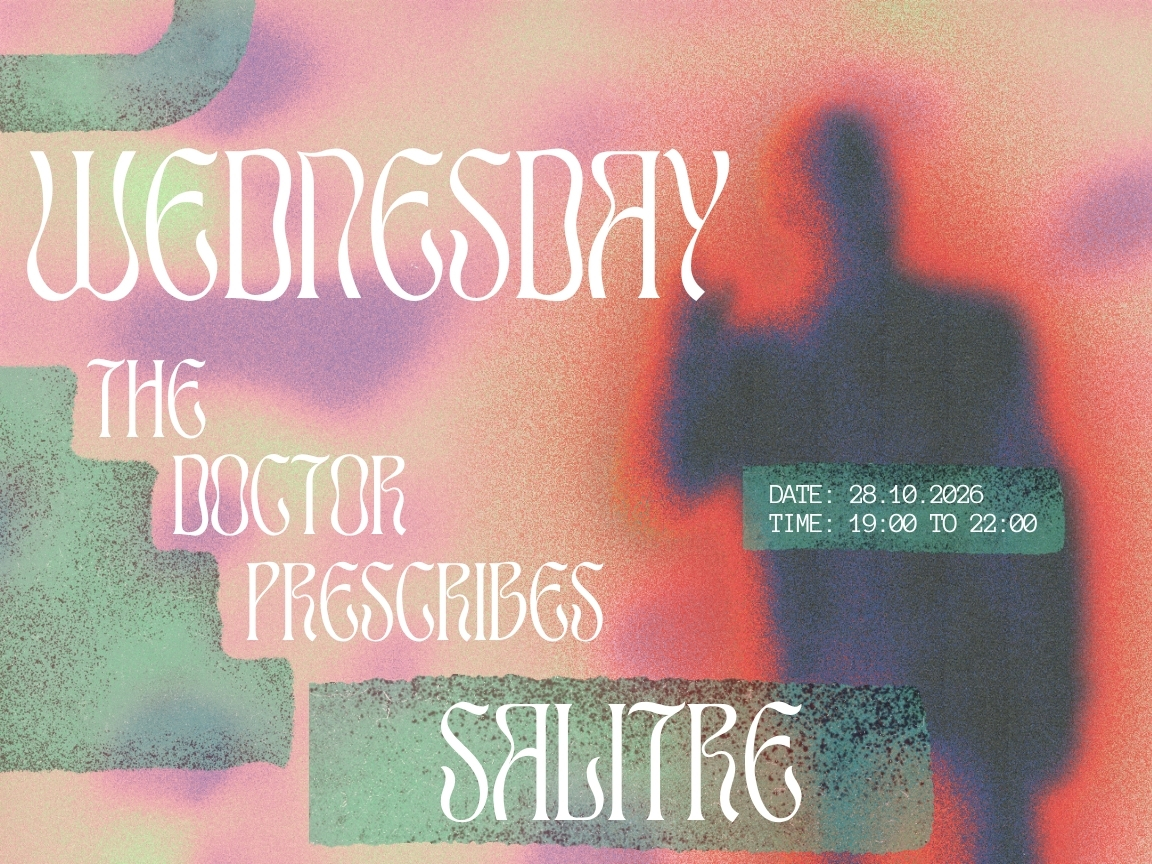 Wednesday's Prescription - Salitre