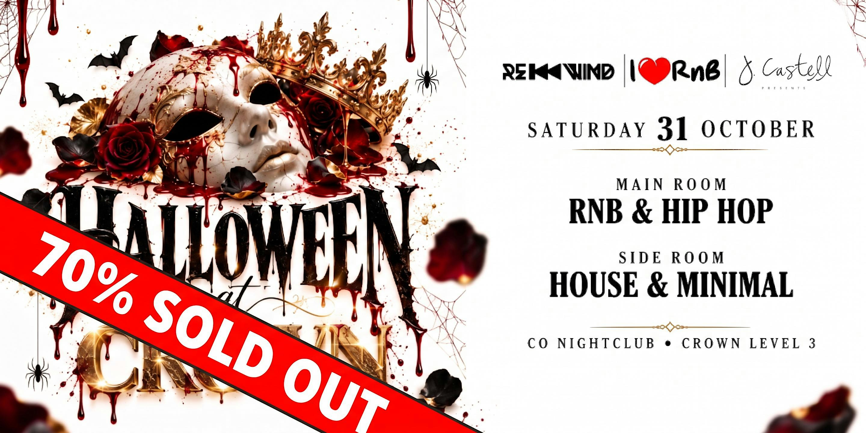 HALLOWEEN - SPECIAL EVENT AT CROWN