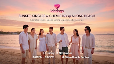 SUNSET, SINGLES & CHEMISTRY @ SILOSO BEACH