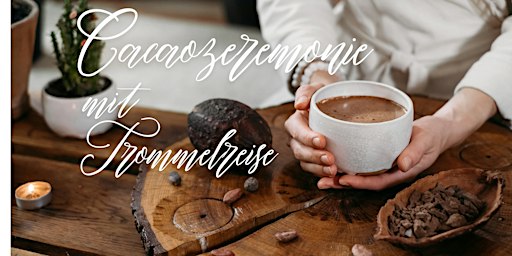 Schamanische Trommelreise mit Kakaozeremonie