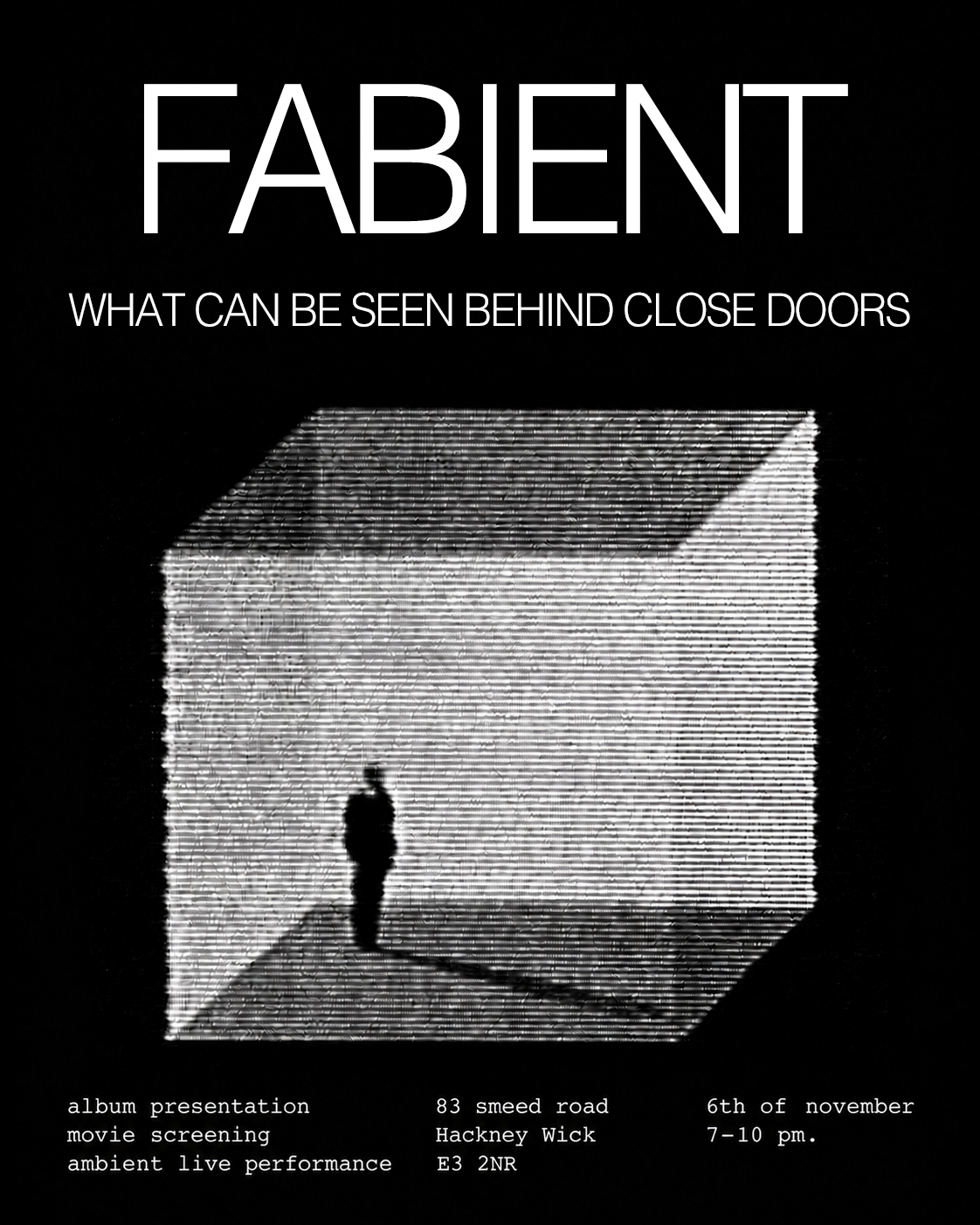 What can be seen behind close doors