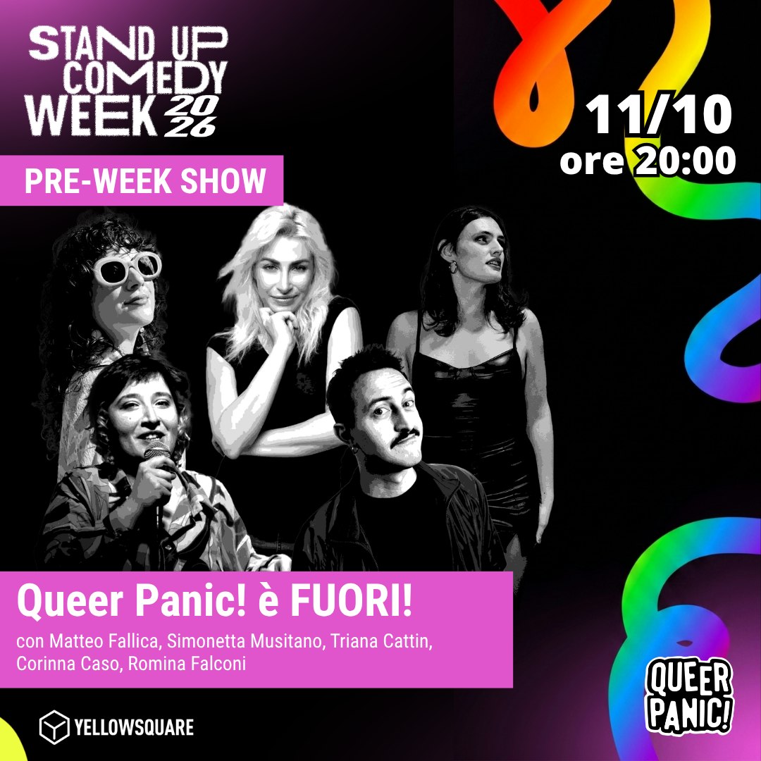 Stand Up Comedy Week | Queer Panic! è FUORI!
