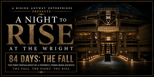 A Night to Rise at the Wright