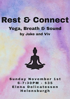 Rest and Connect - Yoga Breathwork and Sound.