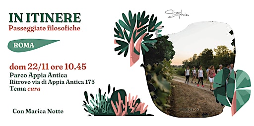 IN ITINERE ROMA | Passeggiata filosofica Cura