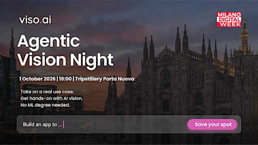 Agentic Vision Night | Milano Digital Week 2026
