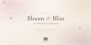 Bloom and Bliss: A Celebration of Connection