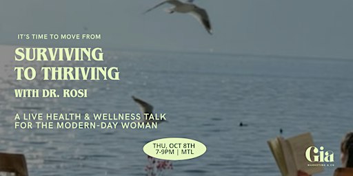 From Surviving to Thriving with Dr. Rosi
