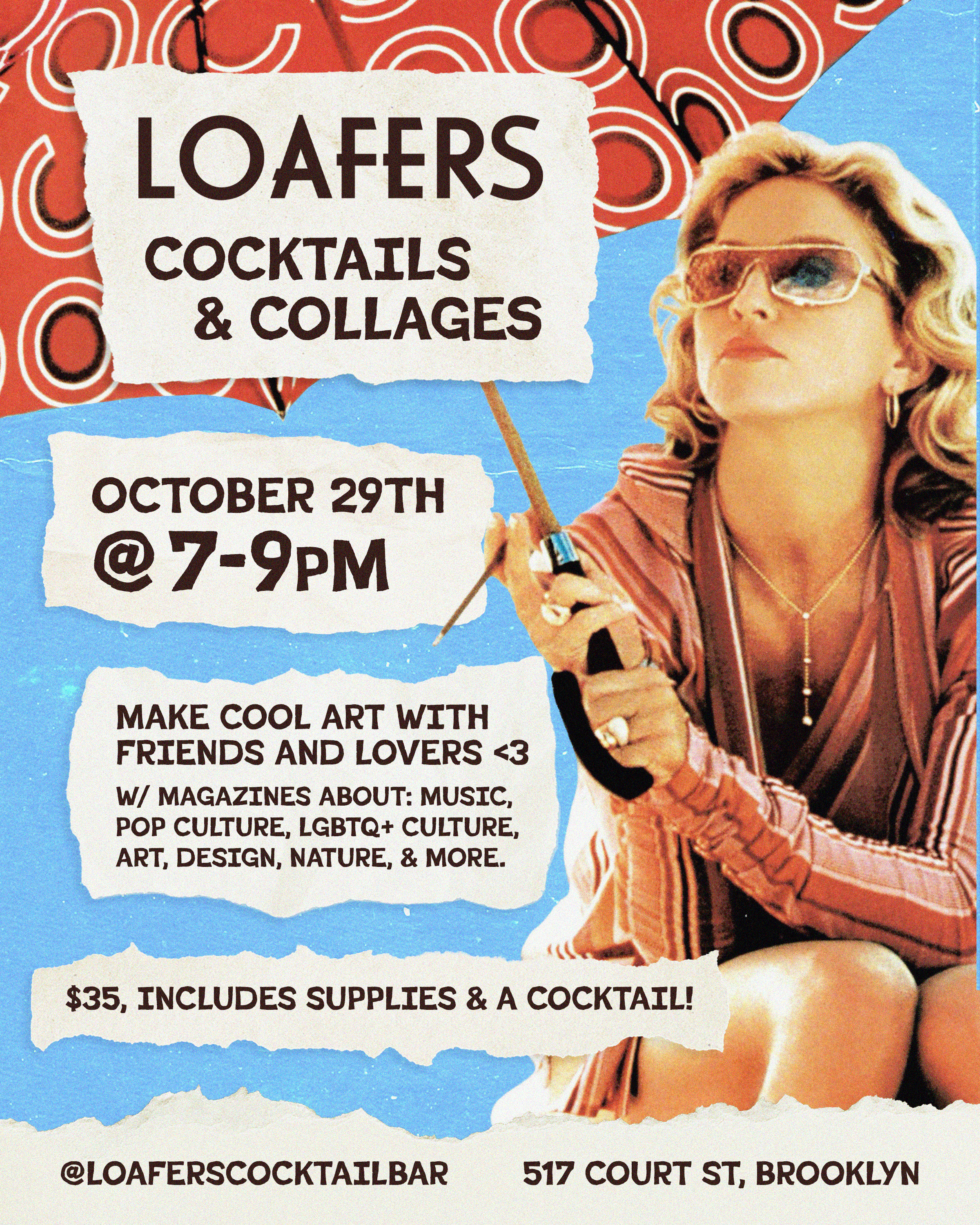 COCKTAILS & COLLAGES AT LOAFERS