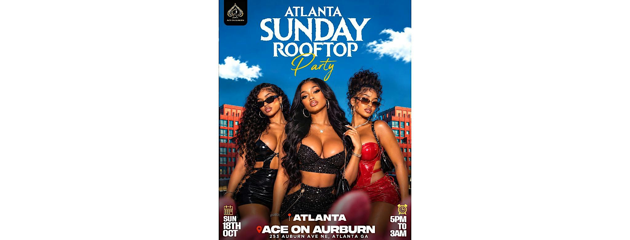 ATLANTA SUNDAY ROOFTOP PARTY