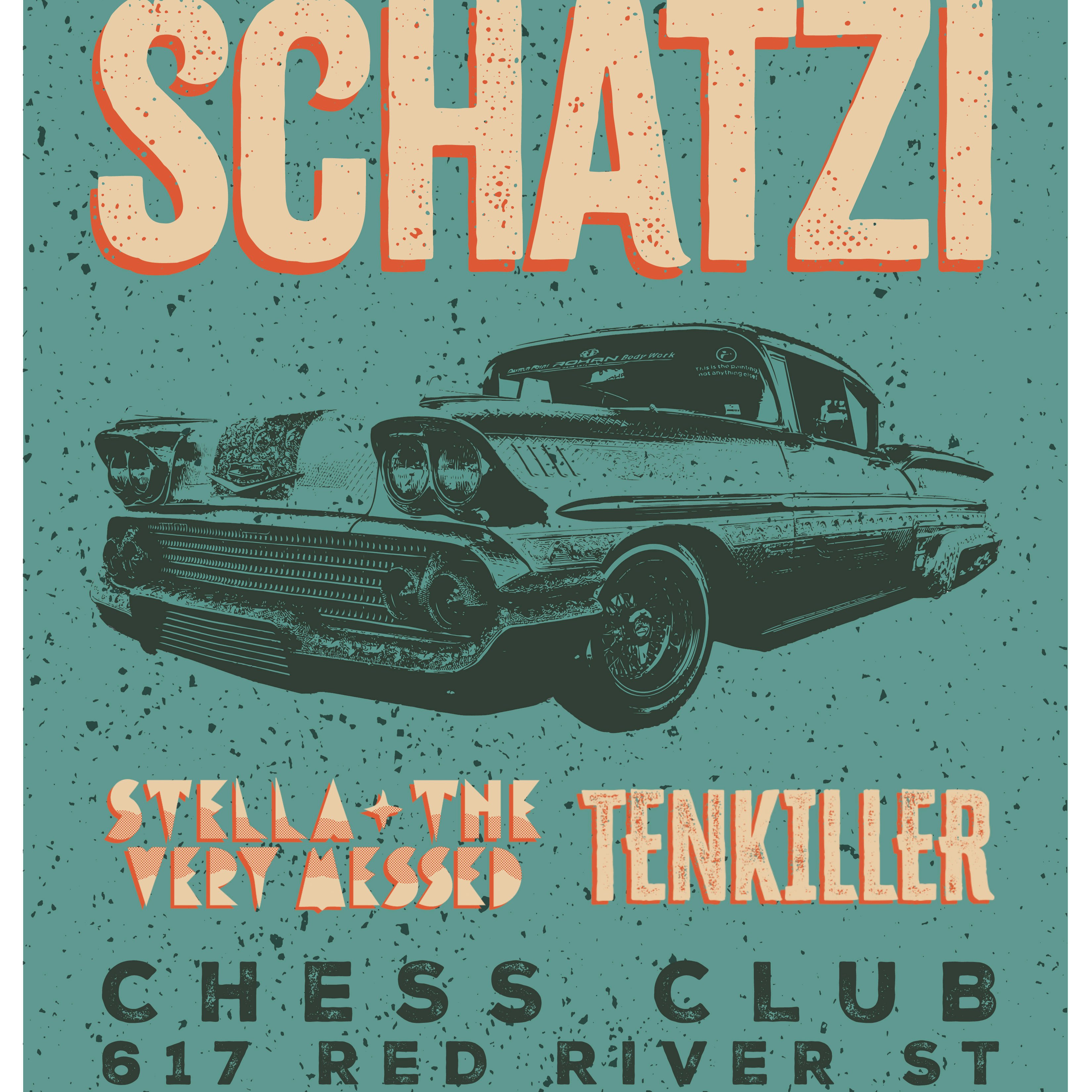 Schatzi, Tenkiller, Stella & the Very Messed