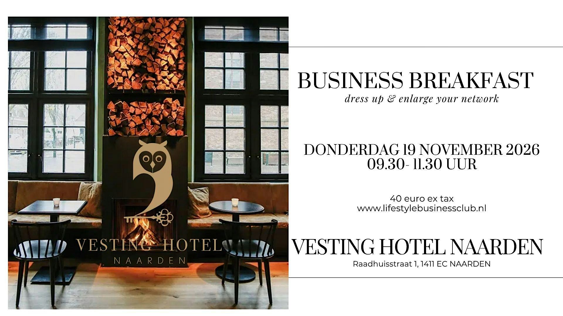 Business netwerk ontbijt Naarden Vesting