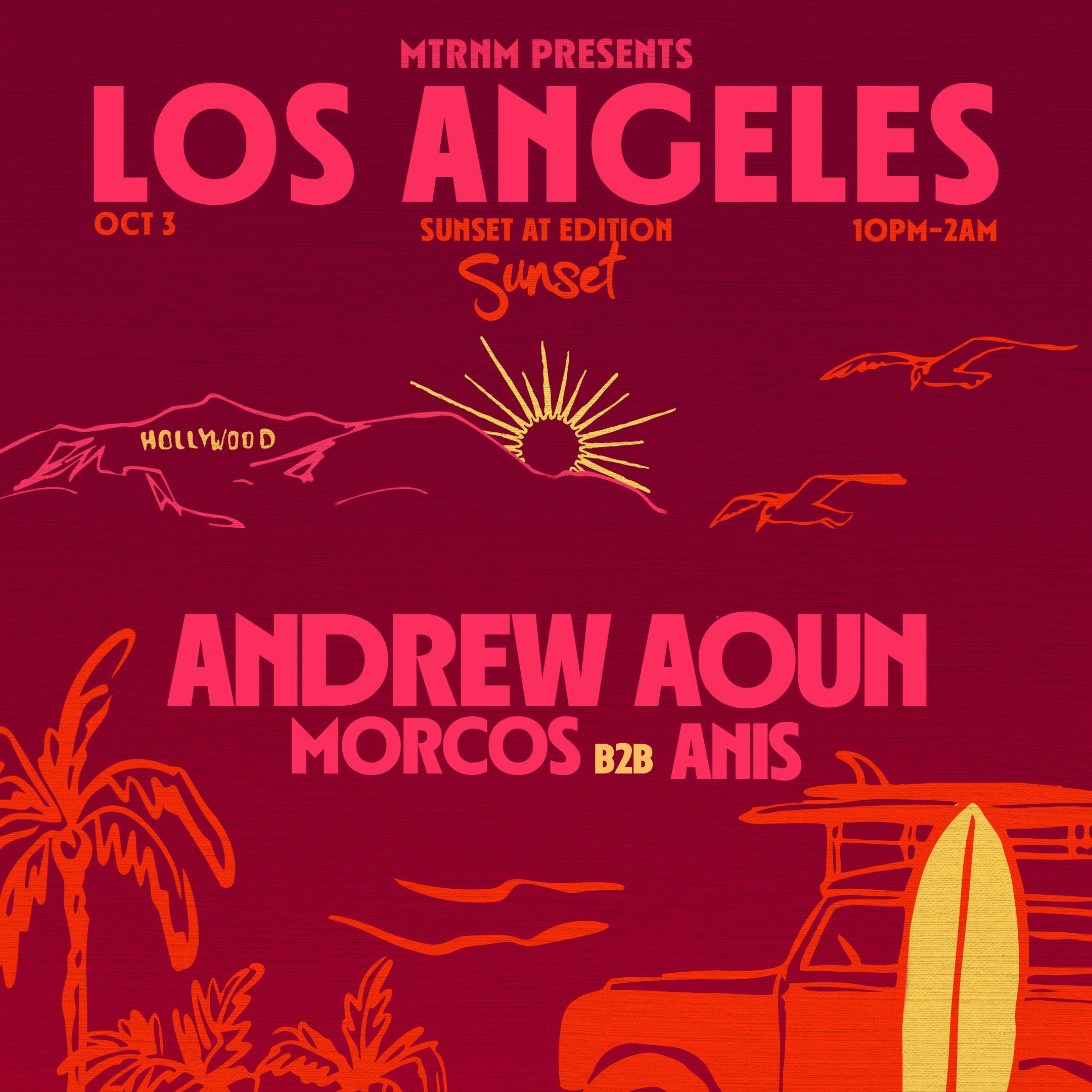 MTRNM Presents: Sunset at Edition - Los Angeles