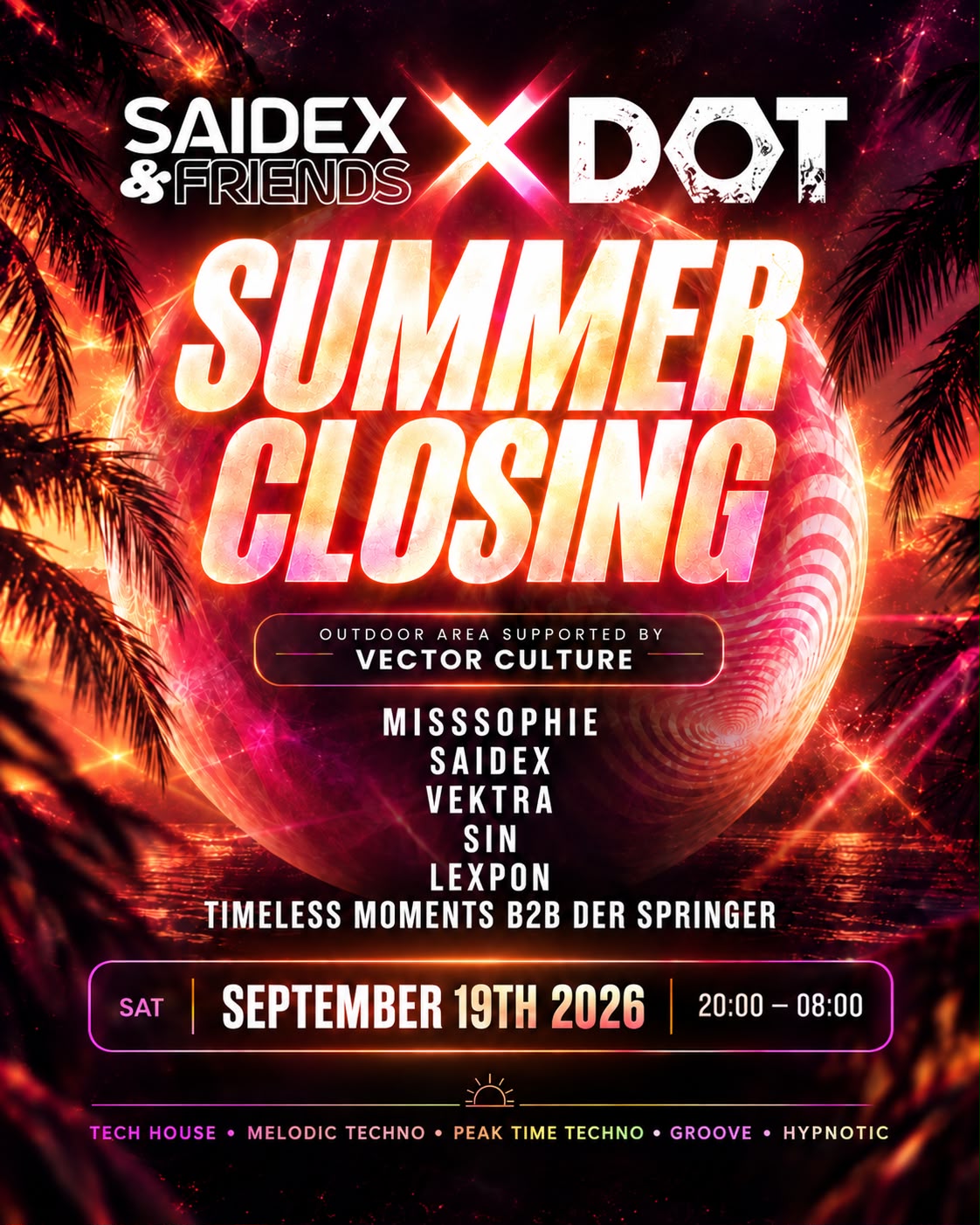 SAIDEX & FRIENDS × DOT — SUMMER CLOSING 2026