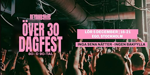 80s & 90s Over 30s Daytime Clubbing - STOCKHOLM