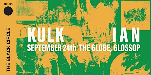 TBC#22  KULK + IAN