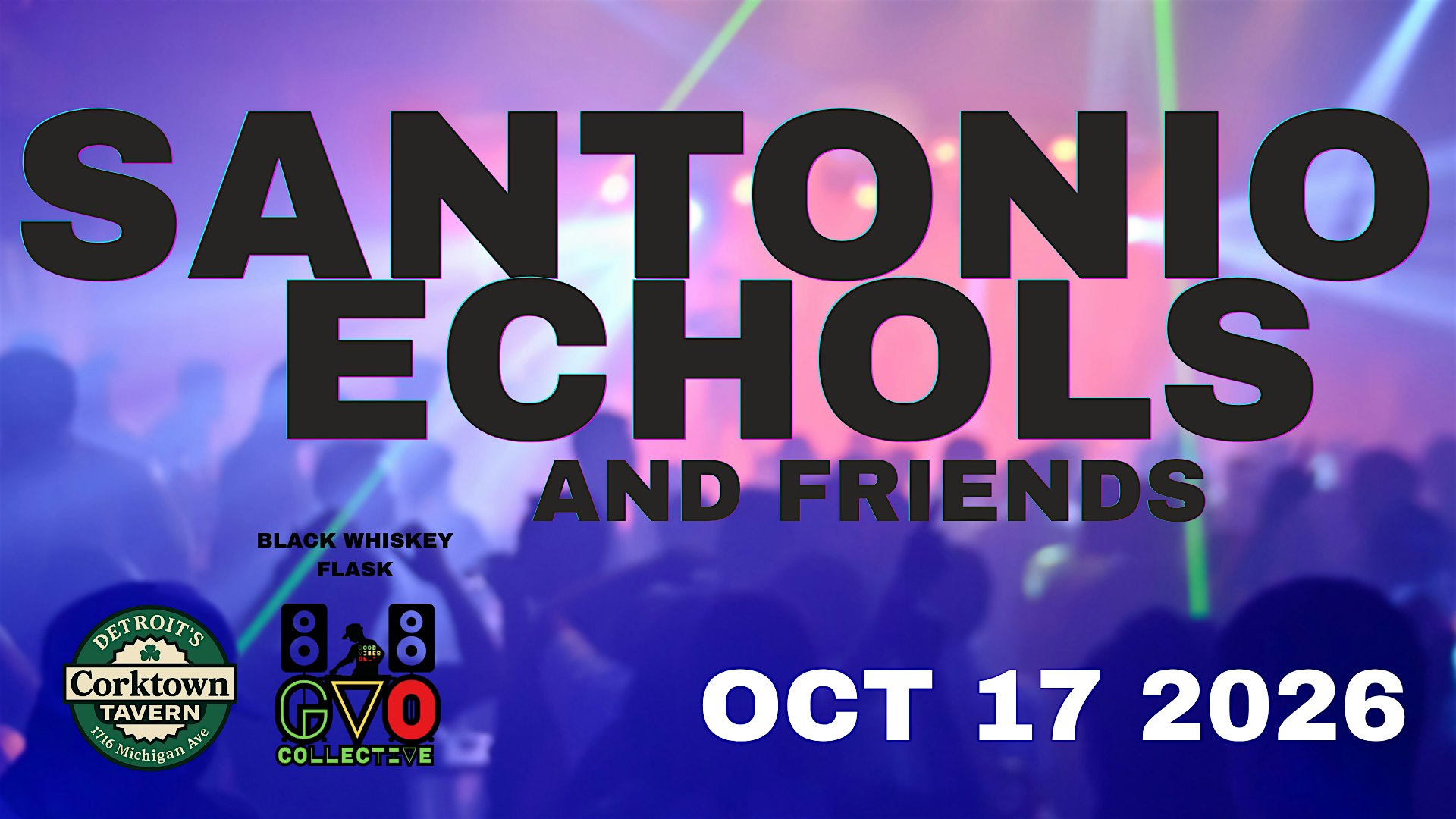 Black Whiskey Flask and GVO present Vibes with Santonio Echols