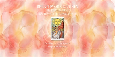 Breathwork Journey: The Fire Element - Ignite Your Personal Power