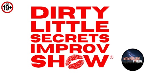 Dirty Little Secrets Improv Show®️ VANCOUVER - Revue Stage, Sept 26  2026