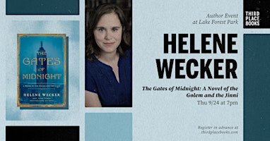 Helene Wecker presents 'The Gates of Midnight'