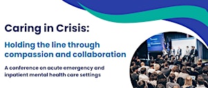 Caring in Crisis: Holding the Line Through Compassion and Collaboration
