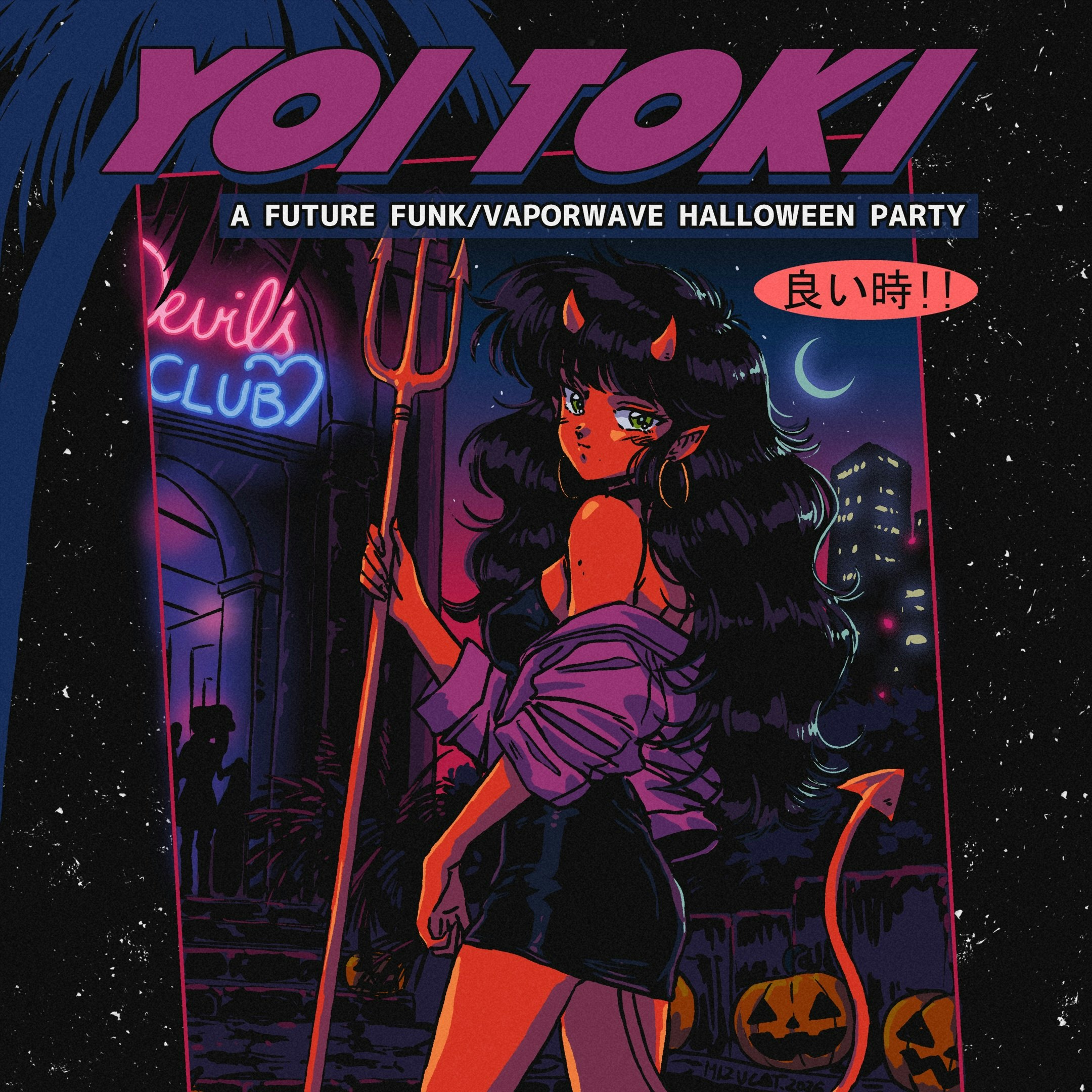 YOI TOKI [A FUTURE FUNK/VAPORWAVE HALLOWEEN]