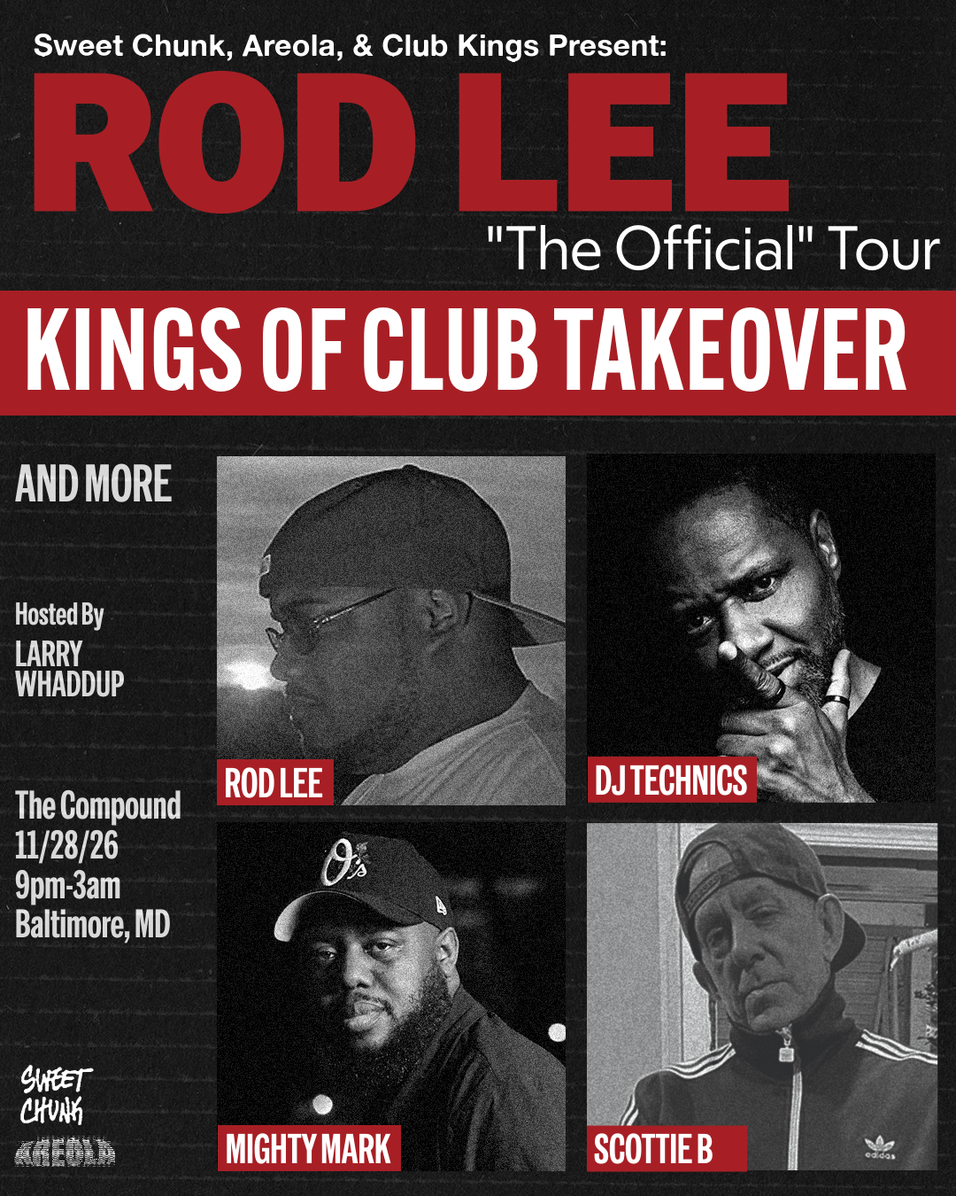 Sweet Chunk, Areola, and Club Kings presents: Rod Lee