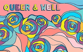 Queer & Well Presents: Recharge & Unplug with Nature