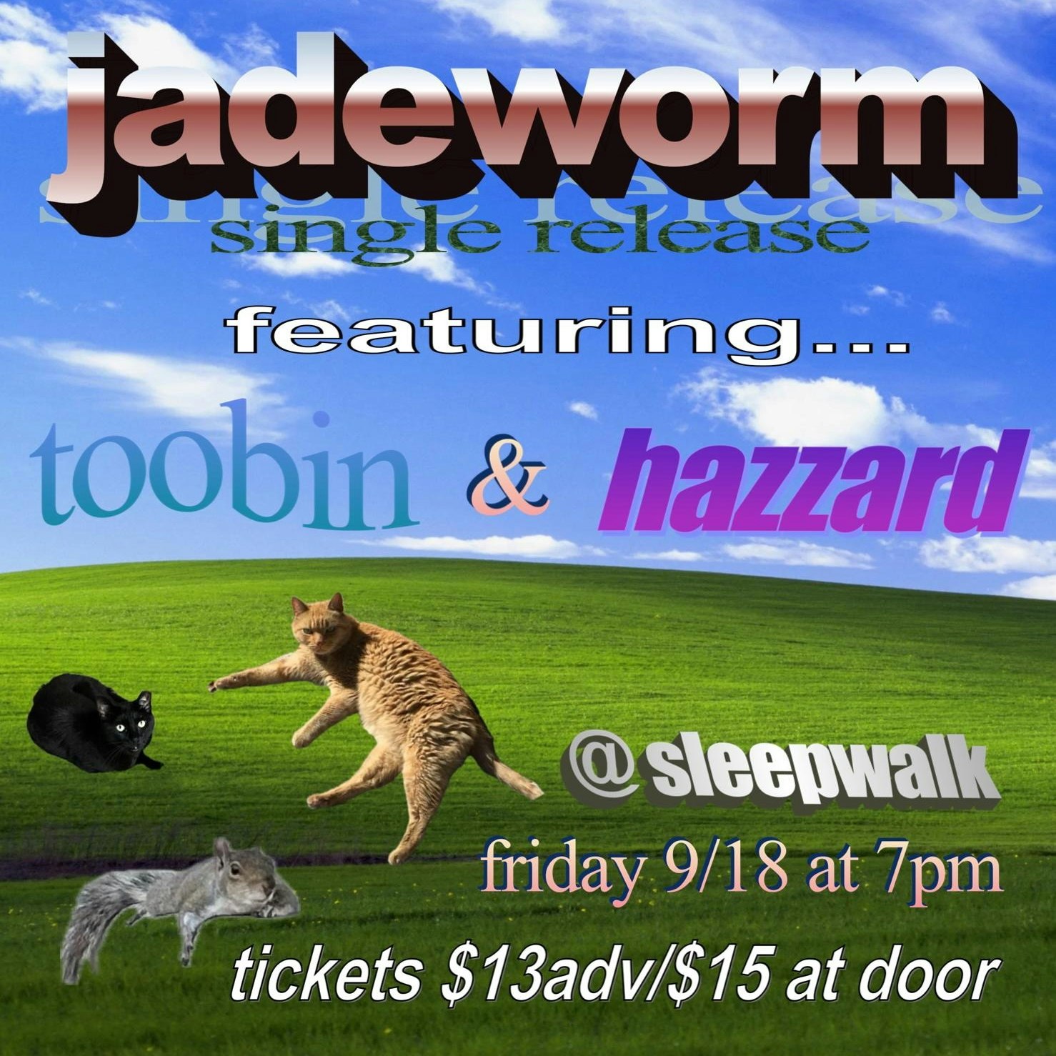jadeworm (Single Release), Toobin, Hazzard
