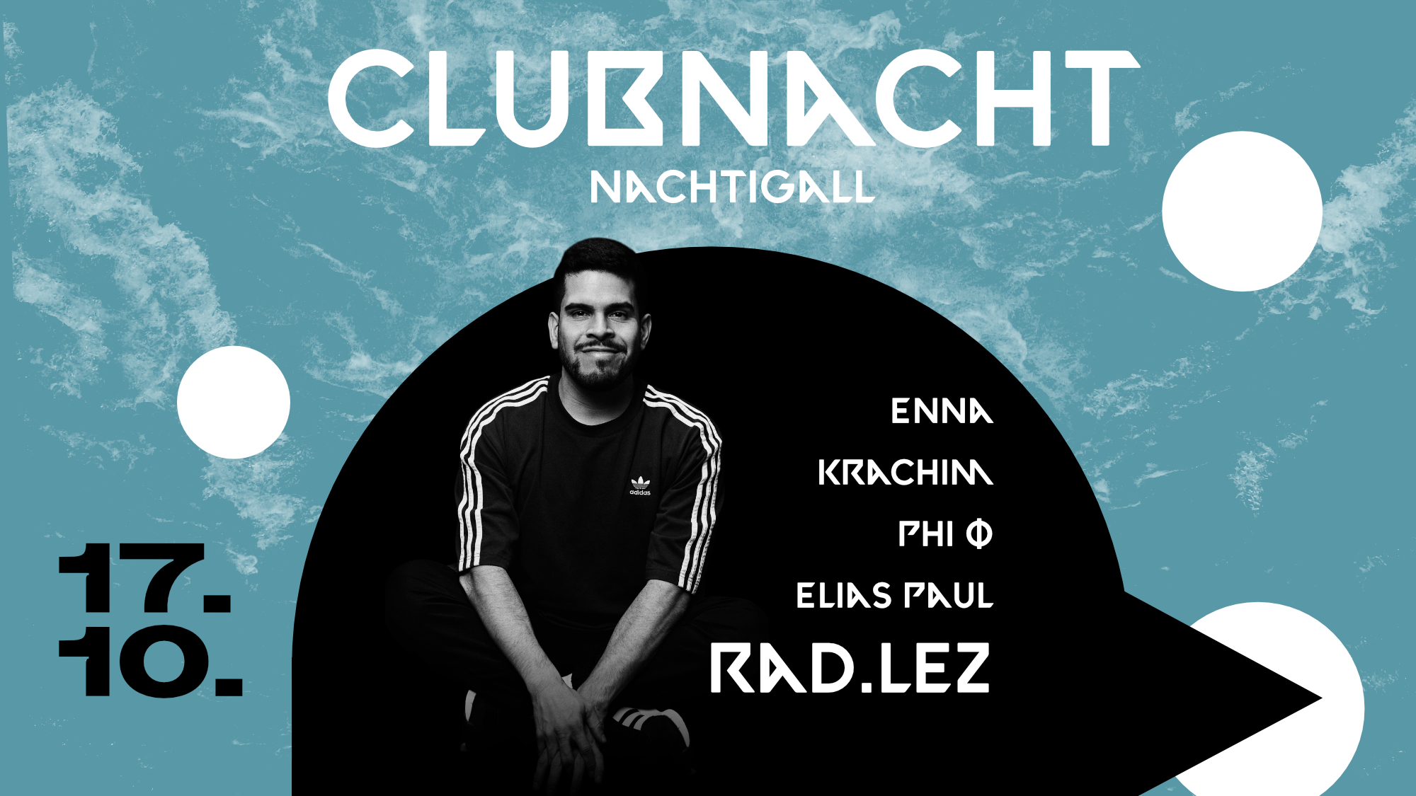 CLUBNACHT with Rad.Lez, ENNA, Krachim, PHI Φ, Elias Paul
