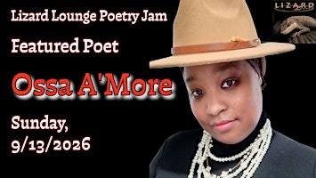 Lizard Lounge Poetry Jam-Ossa A'More