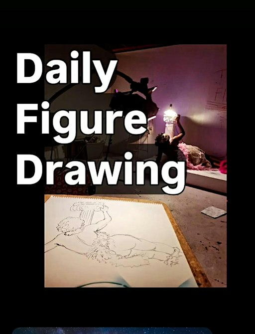 DAILY FIGURE DRAWING