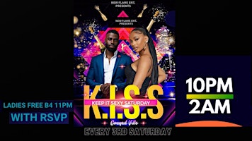 K.I.S.S  "KEEP IT SEXY SATURDAY"