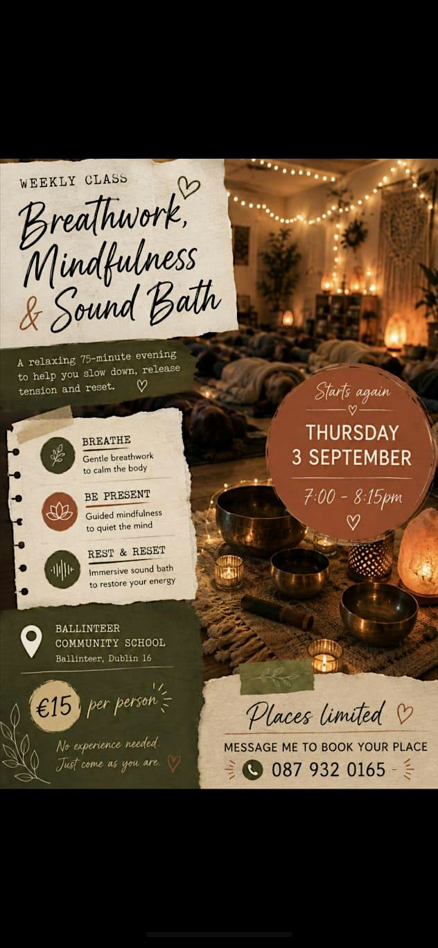 Breathwork - Mindfulness - Sound Bath - Weekly Class