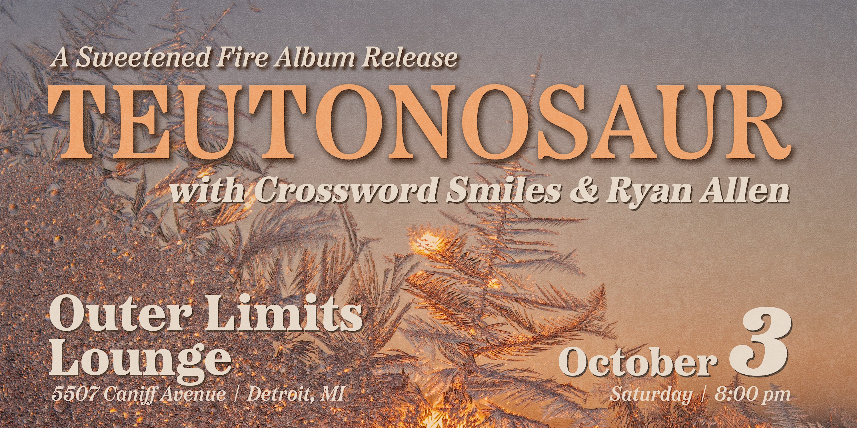 Teutonosaur - A Sweetened Fire Release Show
